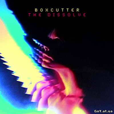 Boxcutter - The Dissolve (2011)