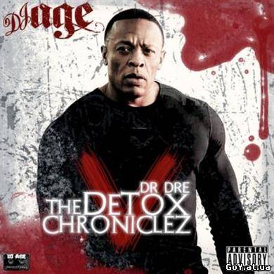 Dr Dre - The Detox Chroniclez Vol 5 (2011). MP3